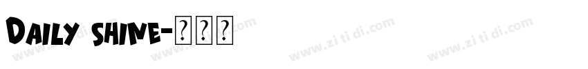 Daily shine字体转换